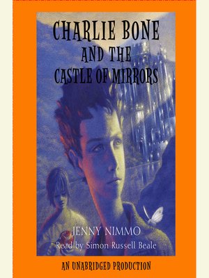 cover image of Charlie Bone and the Castle of Mirrors